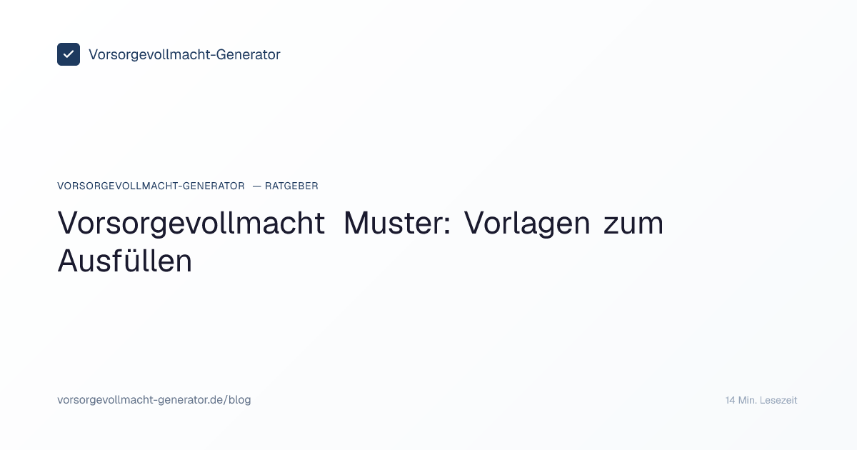 Vorsorgevollmacht Muster 2026 | 3 Gratis-Vorlagen